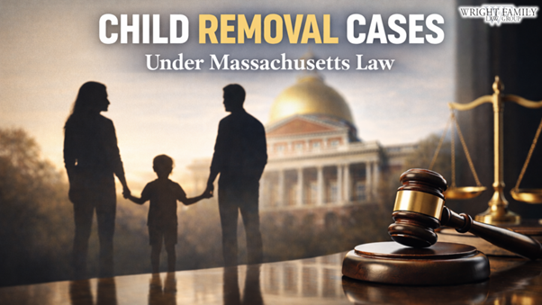 Child Removal Cases Under Massachusetts Law